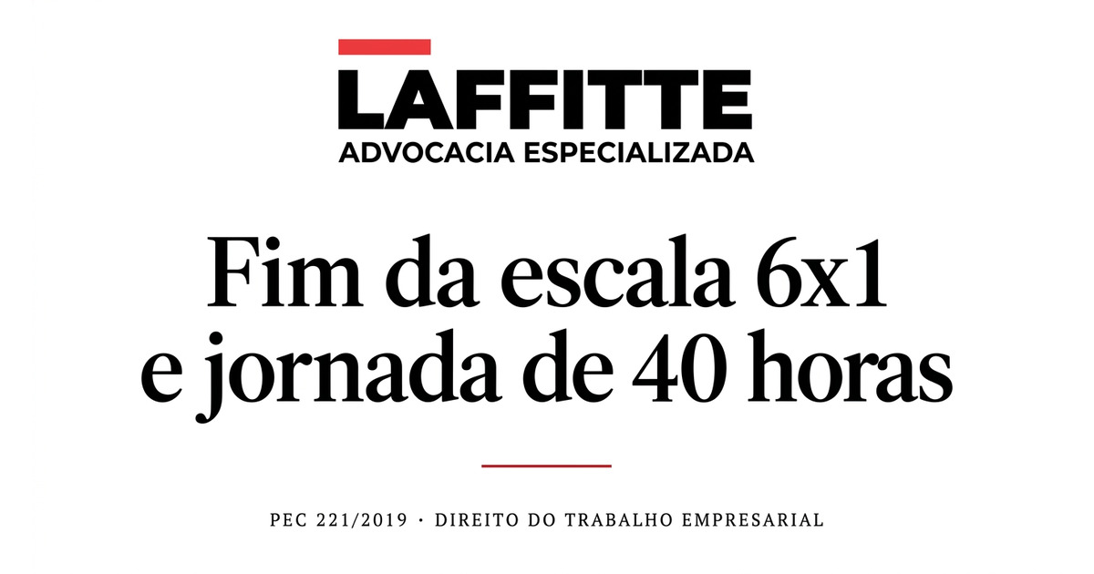 Capa do material: Fim da escala 6x1 e jornada de 40 horas